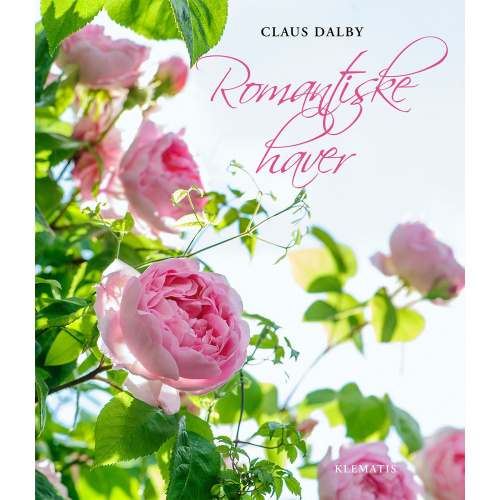 Romantiske haver af Claus Dalby